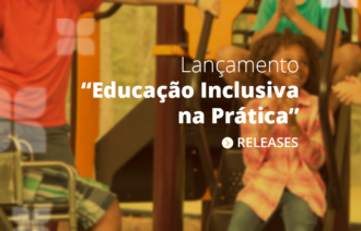 Instituto Rodrigo Mendes, Moderna e Fundação Santillana lançam “Educação Inclusiva na Prática”