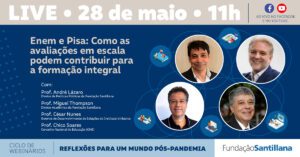Enem e Pisa: Avaliações em escala e formação integral