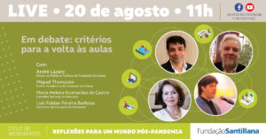 Em debate: critérios para a volta às aulas
