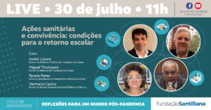 Ações sanitárias e convivência: condições para o retorno escolar