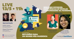 Somando esforços: experiências de escolas e comunidades na pandemia