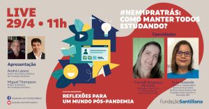 #Nem1PraTrás​: como manter todos estudando?
