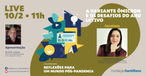 A variante Ômicron e os desafios do ano letivo